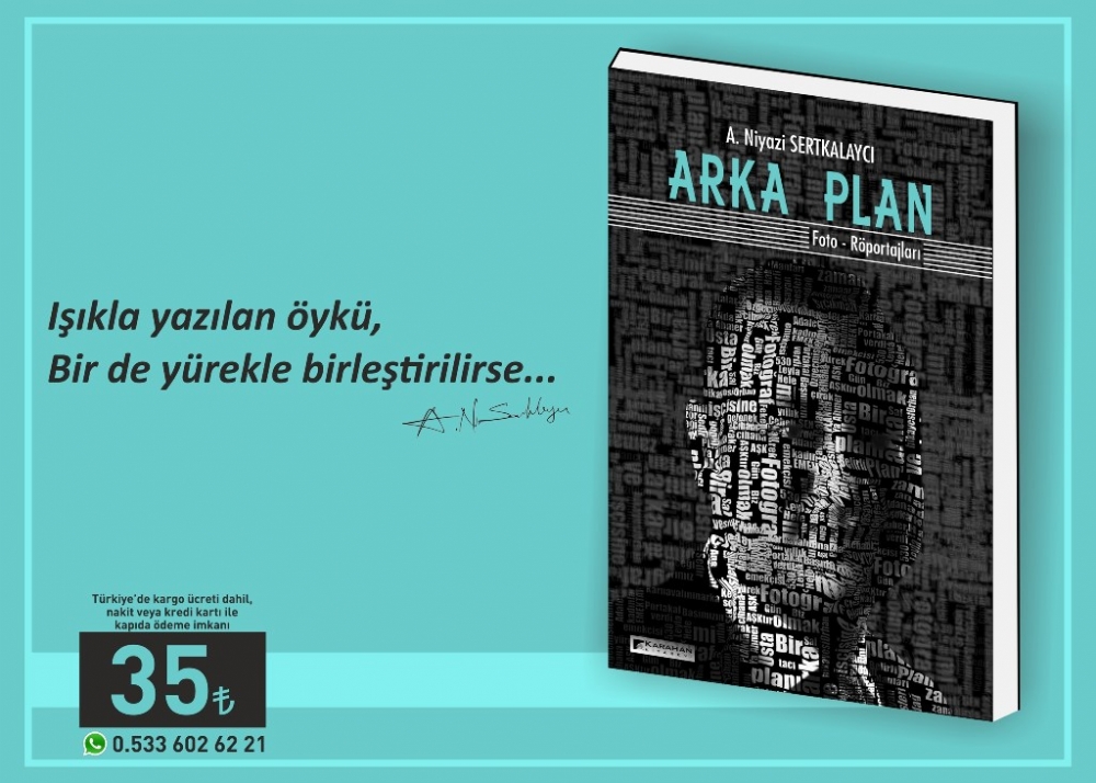 Ahmet Niyazi Sertkalaycı - Arka Plan Foto-Röportajları Kitap Satışı